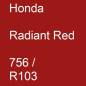 Preview: Honda, Radiant Red, 756 / R103.